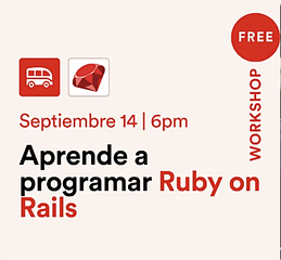 Workshop gratuito: Aprende a programar con Ruby on Rails by Le Wagon