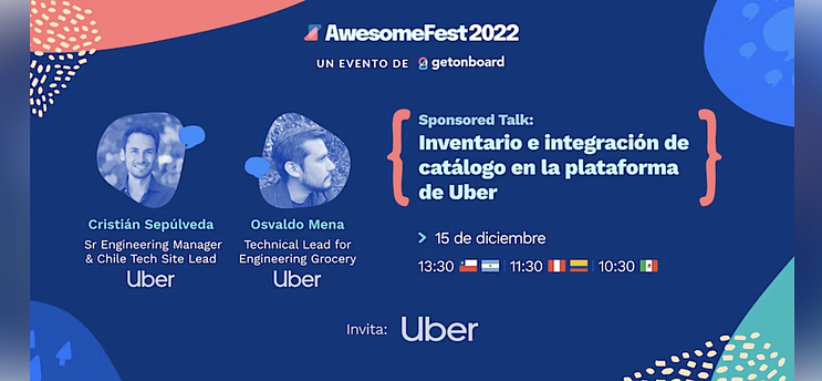 SponsorTalk: Inventario e integración de catálogo en la plataforma de Uber | AwesomeFest 2022🎉