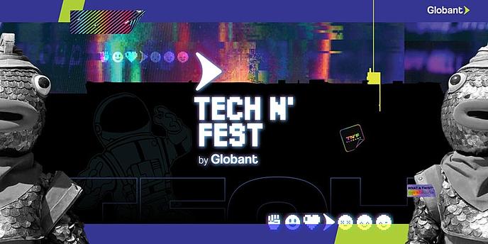 TECH N' Fest by Globant
