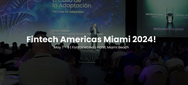 Fintech Americas Miami 2024!
